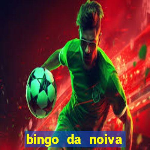 bingo da noiva para imprimir